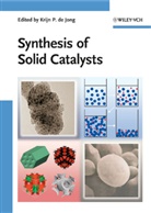 Krijn P. de Jong, Krijn P. de Jong, Krijn P. de Jong, Krij P de Jong, Krijn P de Jong - Synthesis of Solid Catalysts