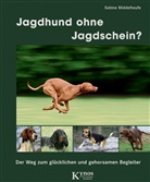 Sabine Middelhaufe - Jagdhund ohne Jagdschein?