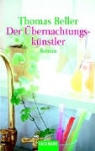 Thomas Beller - Der Übernachtungskünstler
