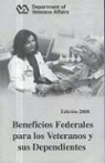 Veterans Affairs Dept (U S ) - Beneficios Federales Para Los Veteranos y Sus Dependientes, 2008