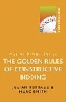 Julian Pottage, Julian Smith Pottage, Pottage Julian, Marc Smith - The Golden Rules of Constructive Bidding