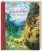 Sabine Rahn, Britta Gotha - Die Kinderbibel zum Vorlesen