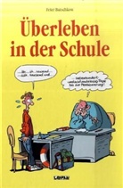 Peter Butschkow - Überleben in der Schule