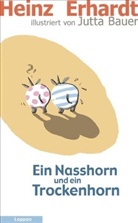 Heinz Erhardt, Jutta Bauer - Ein Nasshorn und ein Trockenhorn