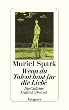 Muriel Spark - Wenn du Talent hast für die Liebe