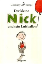 Goscinn, René Goscinny, Sempe, Jean-Jacques Sempé - Der kleine Nick und sein Luftballon