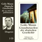 Golo Mann, Achim Höppner - Grundtatsachen der deutschen Geschichte, 2 Audio-CD (Hörbuch)