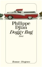 Philippe Djian - Doggy Bag - Drei