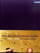 Judith Borowski, Florian Braun - Was das Leben schöner macht