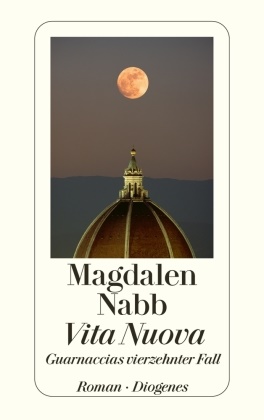 Magdalen Nabb - Vita Nuova - Guarnaccias vierzehnter Fall. Roman