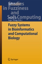 Yaoch Jin, Yaochu Jin, Wang, Wang, Lipo Wang - Fuzzy Systems in Bioinformatics and Computational Biology
