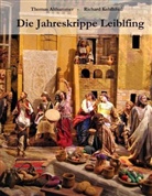 Althamme, Thomas Althammer, Kohlhäufl, Richard Kohlhäufl - Die Jahreskrippe Leiblfing