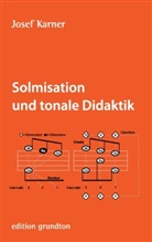 Josef Karner - Solmisation und tonale Didaktik