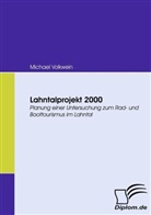 Michael Volkwein - Lahntalprojekt 2000