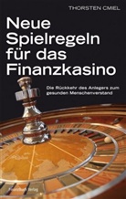 Thorsten Cmiel, Torsten Cmiel - Neue Spielregeln für das Finanzkasino