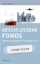 Martin Voigtmann - Geschlossene Fonds
