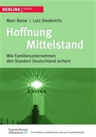 Mar Beise, Marc Beise, Marc; Died Beise, Marc; Diederic Beise, Marc; Diederichs Beise, Lut Diederichs... - Hoffnung Mittelstand