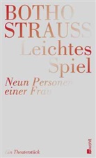 Botho Strauss - Leichtes Spiel