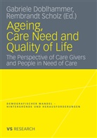 Gabriel Doblhammer, Gabriele Doblhammer, Scholz, Rembrandt Scholz - Ageing, Care Need and Quality of Life
