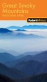 Fodor Travel Publications, Michael Ream, Lan Sluder, Salwa Jabado - Fodor''s in Focus Great Smoky Mountains National Park