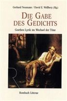 E Wellbery, Gerhar Neumann, Gerhard Neumann, David E. Wellbery - Die Gabe des Gedichts
