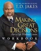 T D Jakes, T. D. Jakes, T.D. Jakes - Before You Do Workbook