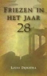 L. Dijkstra, Lida Dijkstra, Lida Dykstra - Friezen in het jaar 28