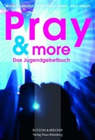 Marcus Leitschuh, Marcus C. Leitschuh, Paulu Terwitte, Paulus Terwitte, Kla Vellguth, Klaus Vellguth... - Pray & More