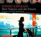 Hiromi Kawakami, Fritzi Haberlandt - Herr Nakano und die Frauen, 4 Audio-CDs (Audio book)