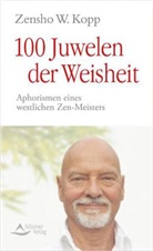 Zensho W. Kopp, Zensho W. Kopp - 100 Juwelen der Weisheit