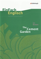 Till Kinzel, Ian McEwan, Bianca Schwindt - Ian McEwan 'The Cement Garden'