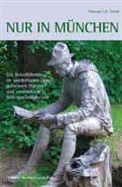Duncan J. D. Smith, Duncan J. D. Smith - Nur in München