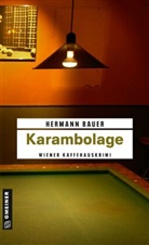 Hermann Bauer - Karambolage