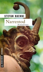 Stefan Haenni - Narrentod