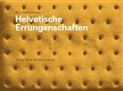 Paul Schneeberger, Pau Schneeberger, Paul Schneeberger - Helvetische Errungenschaften