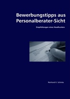 Reinhard Schinka - Bewerbungstipps aus Personalberater-Sicht