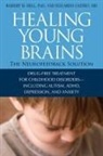 Eduardo Castro, Eduardo Castro MD, Hill, Robert Hill, Robert W. Hill, Robert W.. (Robert W. Hill) Hill... - Healing Young Brains