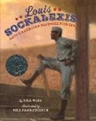 Bill Farnsworth, Bill Wise, Bill Farnsworth - Louis Sockalexis: Native American Baseball Pioneer