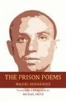 Miguel Hernandez, Miguel Hernández, Miguel Hernndez - The Prison Poems