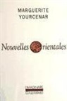 Marguerite Yourcenar - Nouvelles orientales