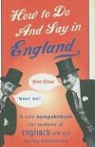 Anthony Roberts, Anthony Robertson, J. S. Goodall, J.S. Goodall - How to Do and Say in England