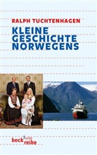 Ralph Tuchtenhagen - Kleine Geschichte Norwegens
