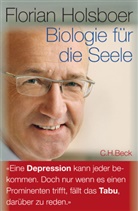 Florian Holsboer - Biologie für die Seele