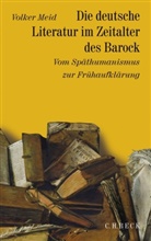 Volker Meid, Volke Meid, Volker Meid - Geschichte der deutschen Literatur von den Anfängen bis zur Gegenwart - 5: Geschichte der deutschen Literatur  Bd. 5: Die deutsche Literatur im Zeitalter des Barock