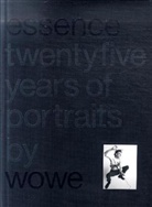 Wolfgang Wesener, wowe - Twentyfive years of portraits by WOWE, English Edition, 2 Vols.
