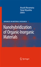 Miyashita, Miyashita, Tokuji Miyashita, Atsush Muramatsu, Atsushi Muramatsu - Nanohybridization of Organic-Inorganic Materials