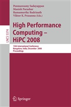 Ramamurthy Badrinath, Ramamurthy Badrinath et al, Manis Parashar, Manish Parashar, Viktor K. Prasanna, P. Sadayappan - High Performance Computing - HiPC 2008
