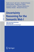 Paulo Cesar G. Costa, Paulo Cesar G. da Costa, Claudia d`Amato, Claudi d'Amato, Claudia d'Amato, Nicola Fanizzi... - Uncertainty Reasoning for the Semantic Web I