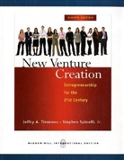 Stephen Spinelli, Jeffrey A. Timmons, Jeffry A. Timmons - New Venture Creation