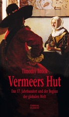 Timothy Brook, Klau Bittermann, Klaus Bittermann - Vermeers Hut